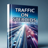 Traffic on Steroids PLR Report