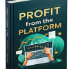 Profit from the Platform PLR Ebook