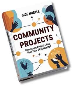 Community Projects Side Hustle PLR Ebook