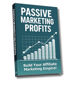 Passive Marketing Profits PLR Ebook