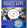 Boost Productivity with Google Apps MRR Videos