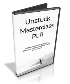 Unstuck Masterclass PLR Video