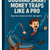 Dodging Smart Money Traps PLR Ebook