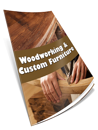 Woodworking and Custom Furniture Business PLR Report