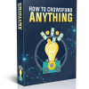 How to Crowdfund Anything MRR Videos
