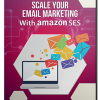 Scale Your Email Marketing with Amazon SES MRR Videos