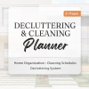 Decluttering and Cleaning Planner Home Organization