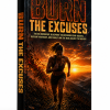 Burn the Excuses Ebook PLR