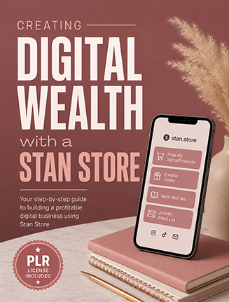 Digital Wealth with a Stan Store Ebook PLR