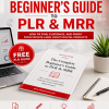 Free PLR Beginner's Guide to Private Label Rights and MRR Digital Products