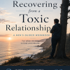 Recovering from a Toxic Relationship for Men Workbook PLR