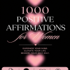 1000 Positive Affirmations for Women Collection PLR