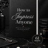 How to Impress Anyone Ebook PLR