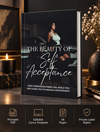 The Beauty of Self Acceptance Ebook and Workbook PLR