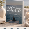 Defeating Limiting Beliefs Ebook and Workbook PLR