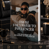 From Follower to Influencer Ebook PLR