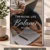 The Work Life Balance Guide PLR